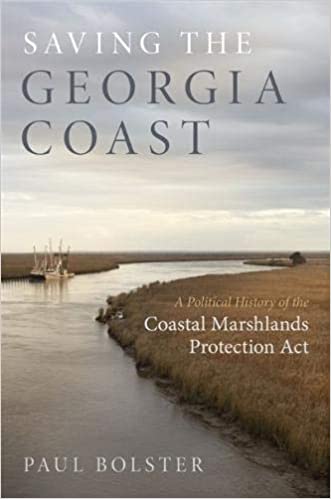 book cover for Saving The Georgia Coast by Paul Bolster