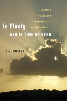 book cover for Lia Bascombs "In Plenty and In Time of Need".