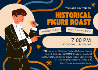 flier for Phi Alpha Theta 'roast' of historical figures 