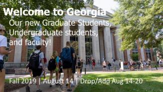 image of uga studnets walking on North camopus with welcome back students and faculty text