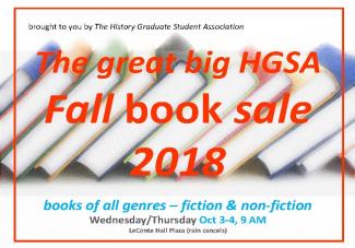 History Graduate Student Book Sale Oct 3-4 2018, 9am - 3:30 pm. LeConte Hall Plaza. Rain cancels.