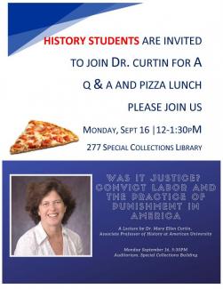 Q & A Pizza lunch with Mary Ellen Curtin for history students, 277 Special Collections library, 12 PM.