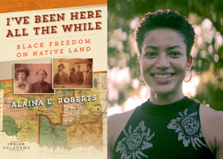 Dr. Alaina E Roberts and book cover for "I've Been Here All the While"