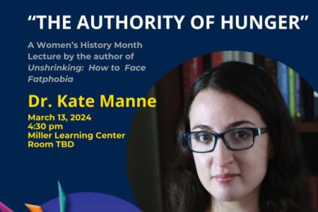 Flyer for March 13 talk by Dr. Kate Manne, on "The Authority of Hunger"