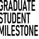 Graduate Student Milestone header